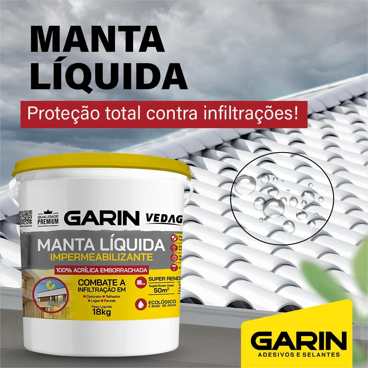 Garin - Borracha Líquida Impermeabilizante Flexível – Proteção Contra Infiltrações para Telhados, Lajes e Paredes